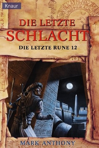 Die letzte Schlacht: Die letzte Rune 12