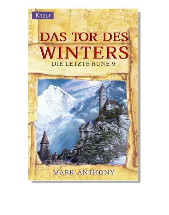 Die letzte Rune 09 - Das Tor des Winters