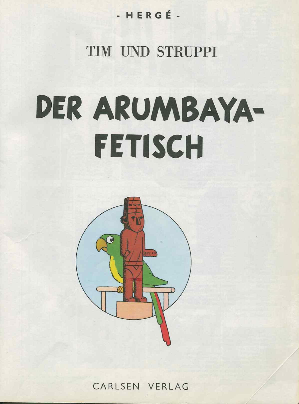 Tim und Struppi - Band 6 - Der Arumbaya-Fetisch