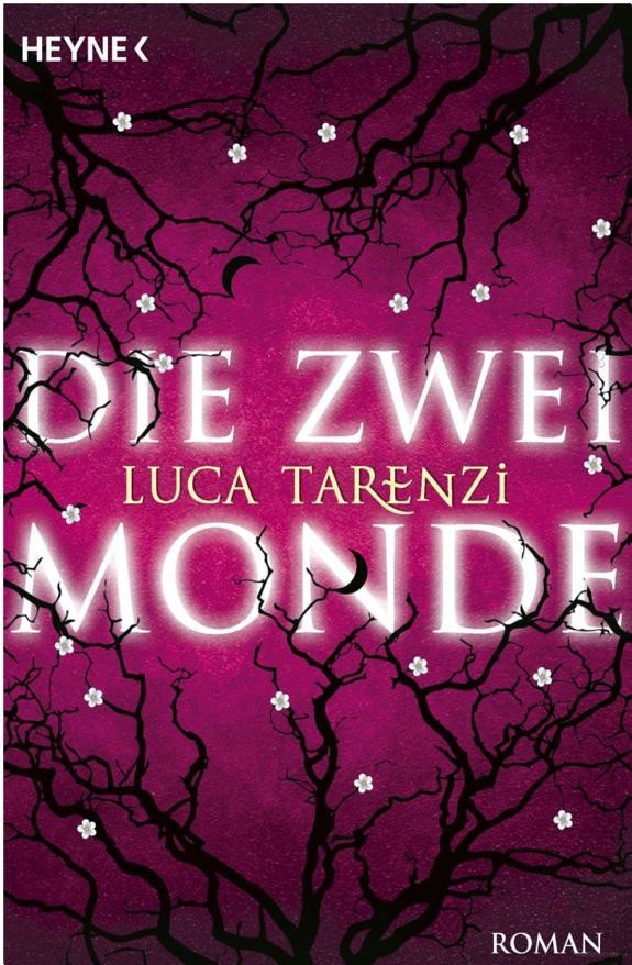Die zwei Monde: Roman