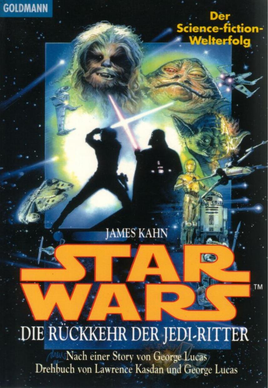 Star Wars™ - Episode VI - Die Rückkehr der Jedi-Ritter: Roman nach dem Drehbuch von George Lucas und Lawrence Kasdan und der Geschichte von George Lucas (Filmbücher, Band 7)