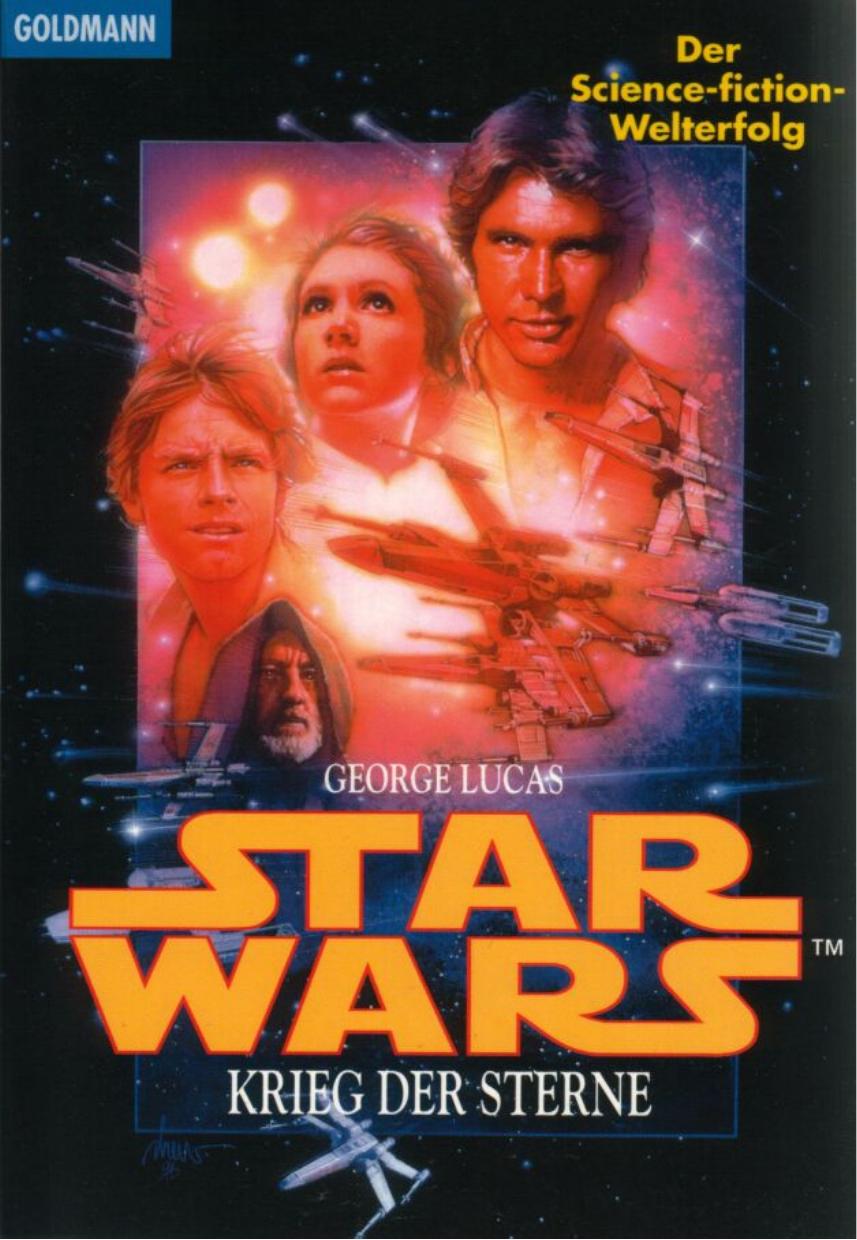 Star Wars™ - Episode IV - Eine neue Hoffnung: Roman nach dem Drehbuch und der Geschichte von George Lucas (Filmbücher, Band 5)