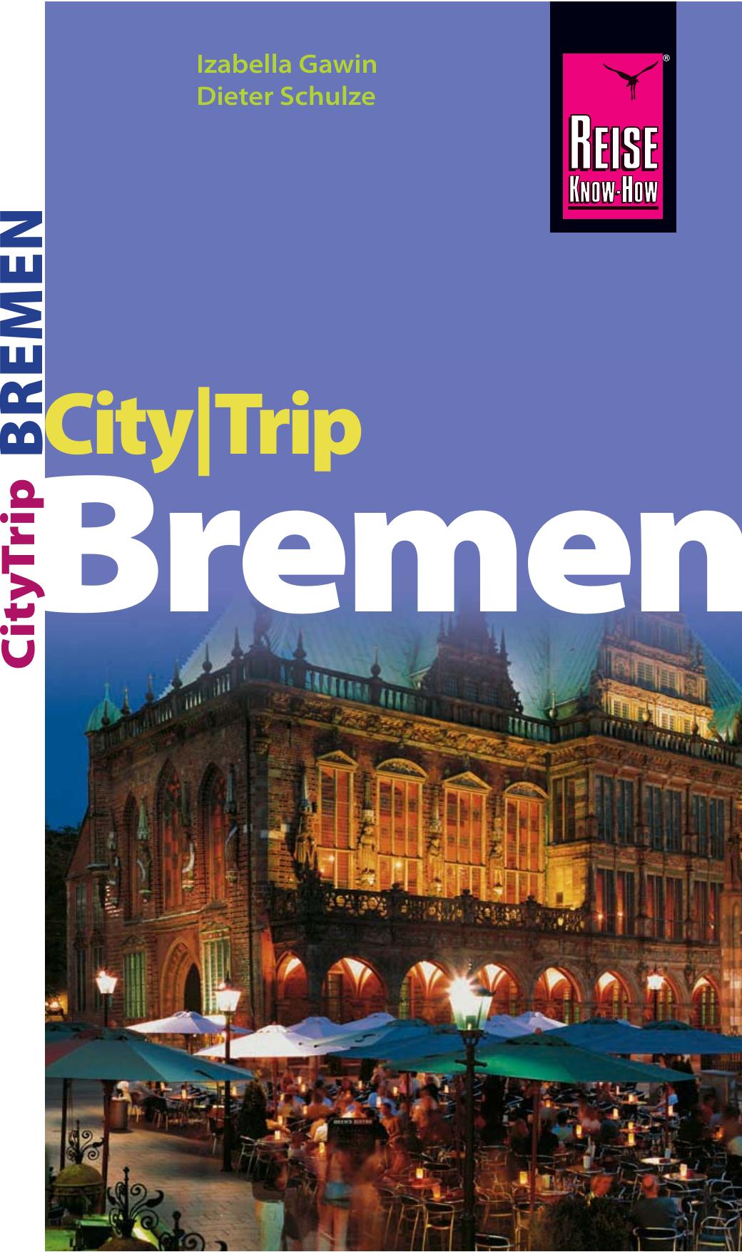 rkh verlag citytrip bremen 2. auflage (2010)