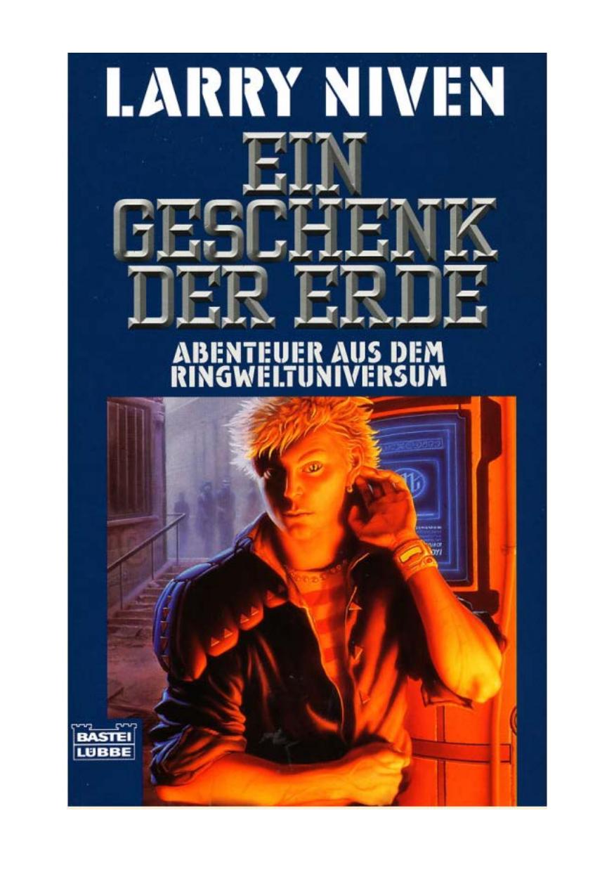 Ringwelt - Band 9 - Ein Geschenk der Erde