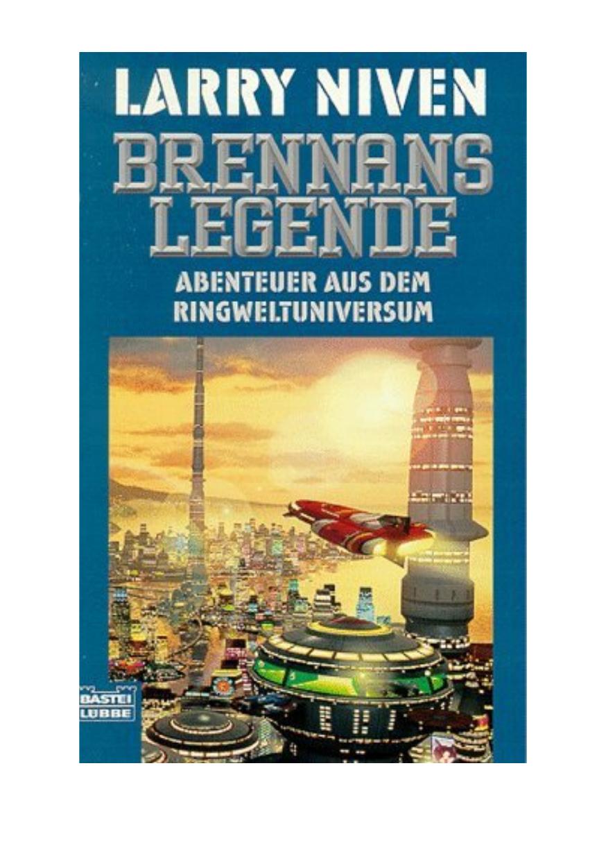 Ringwelt - Band 4 - Brennans Legende