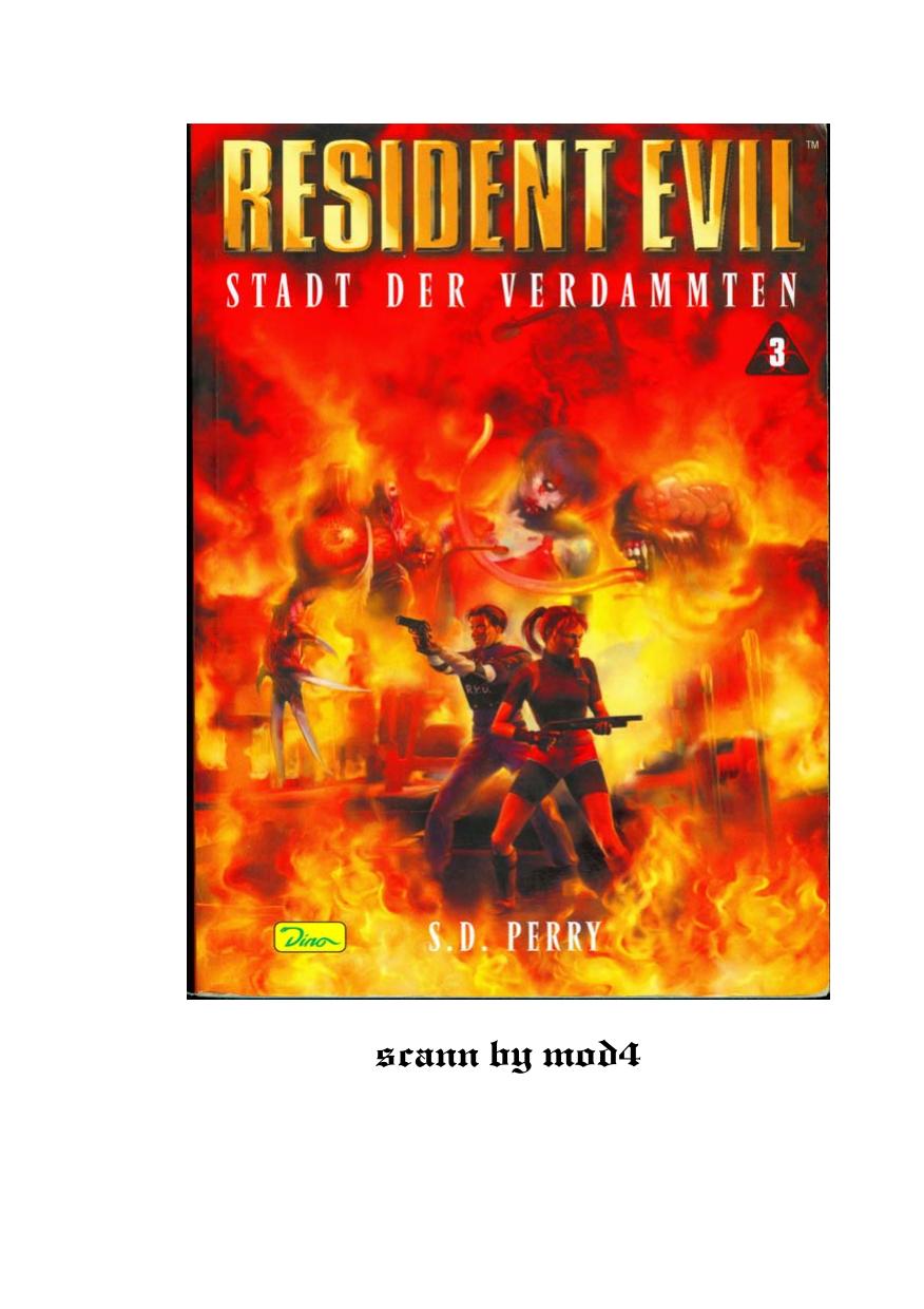 Resident Evil Band 3 - Stadt der Verdammten