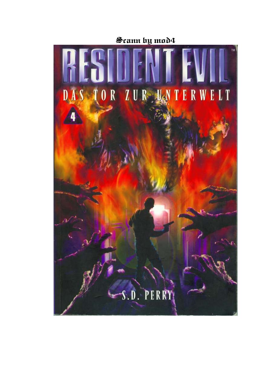 Resident Evil Band04 - Das Tor zur Unterwelt.doc