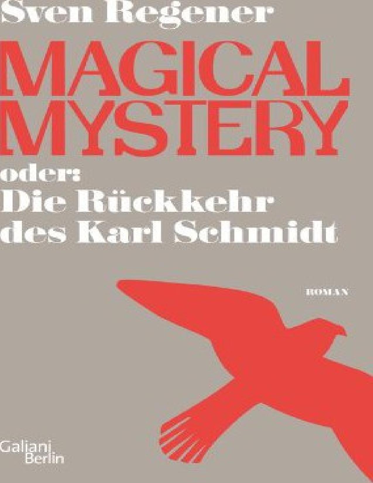 Mystery oder die Rückkehr des Karl Schmidt