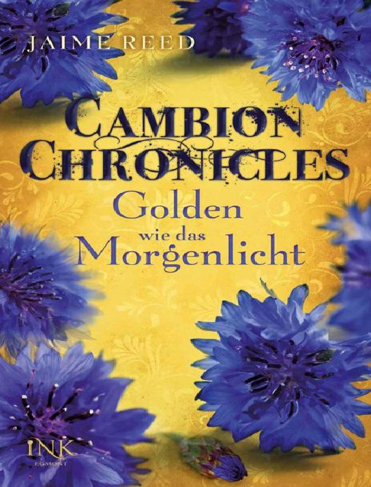 Cambion Chronicles - Golden wie das Morgenlicht