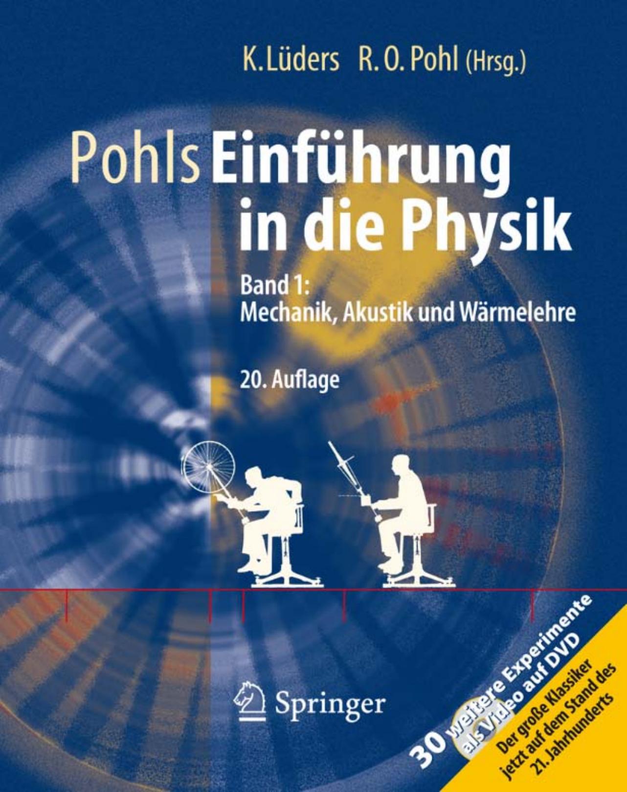 Pohls Einführung in die Physik - Band 1
