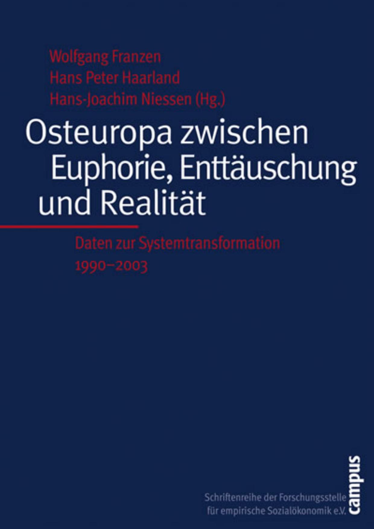 Osteuropa zwischen Euphorie, Enttäuschung und Realität