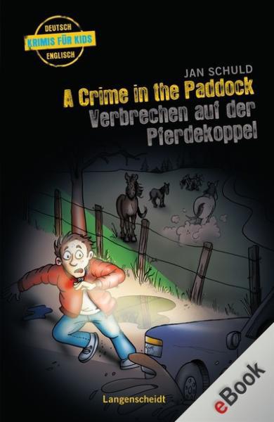 A Crime in the Paddock - Verbrechen Auf Der Pferdekoppel