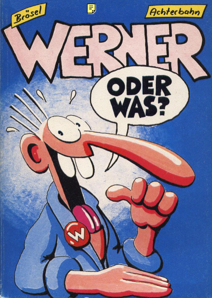 Werner, oder was?