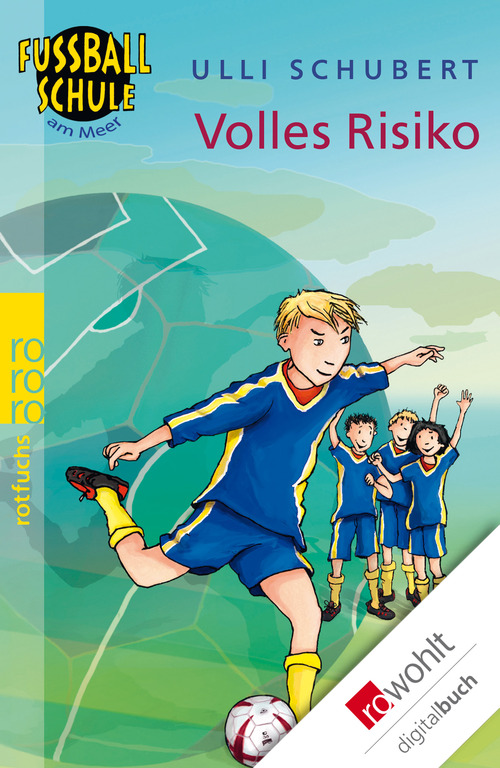 Fußballschule am Meer Bd. 4 - Volles Risiko