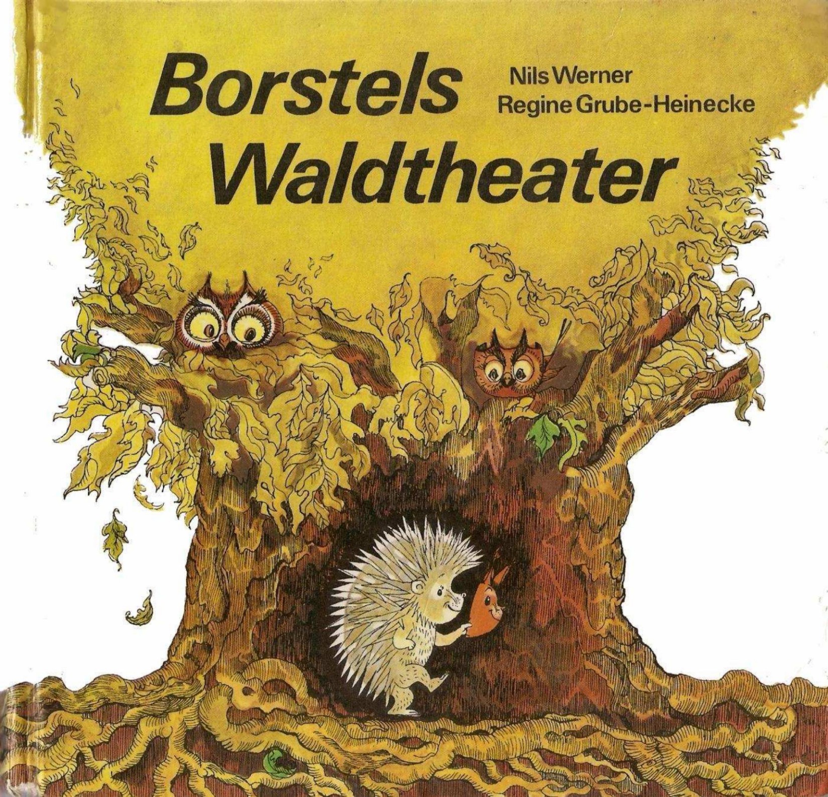 Borstels Waldtheater: Geschichten von Herrn Fuchs u. Frau Elster, Borstel, Hoppel, Putzi u.d ganzen Waldgesellschaft