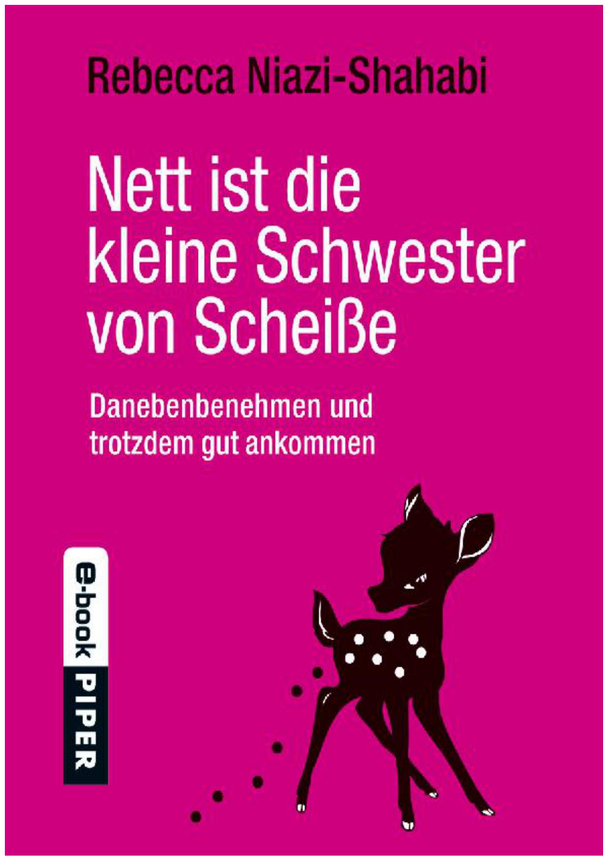 Nett ist die kleine Schwester von Scheiße