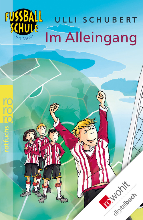Fußballschule am Meer Bd. 3 - Im Alleingang