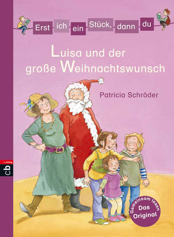 Erst ich ein Stück, dann du - Luisa und der große Weihnachtswunsch