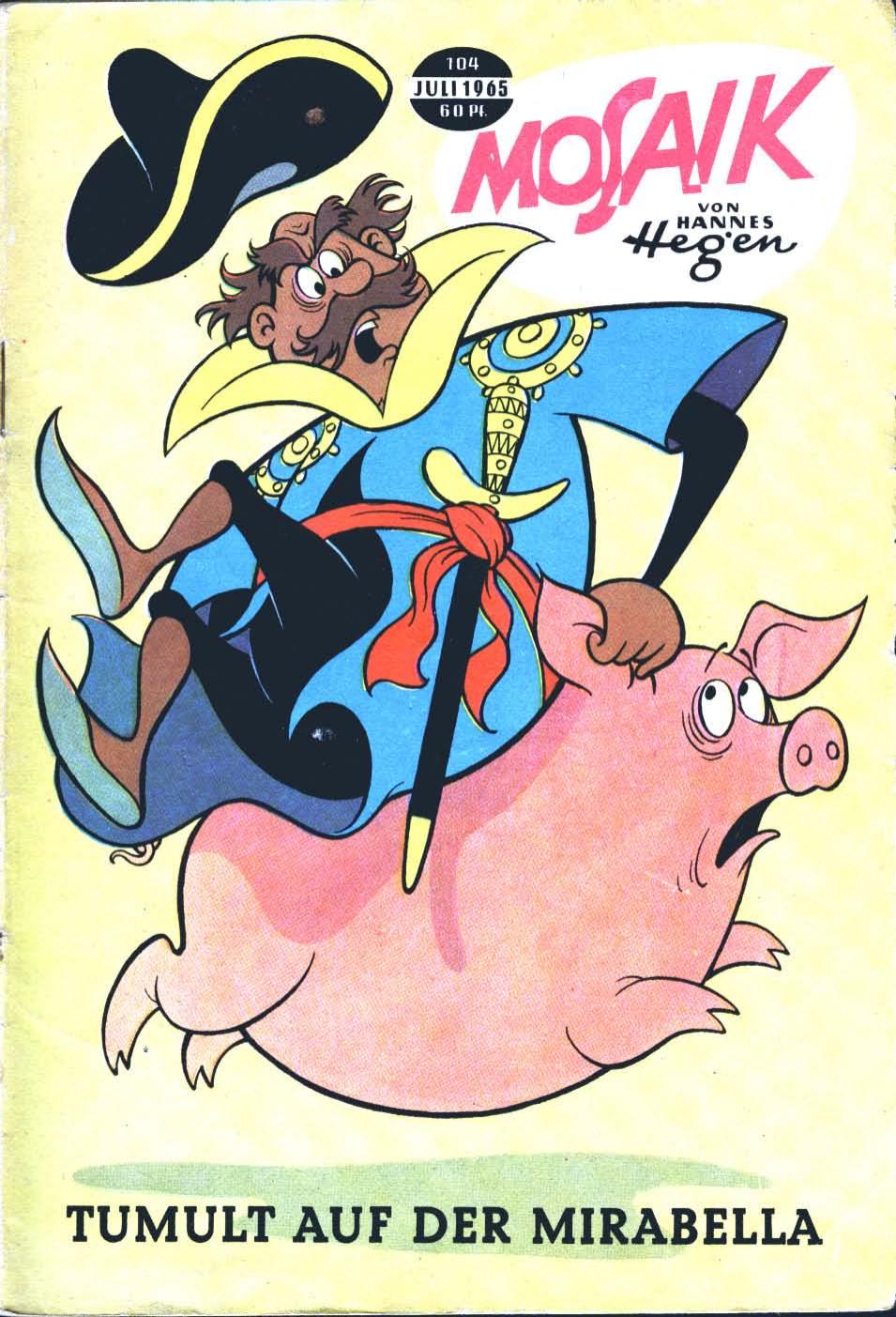 Die Digedags Nr. 104 - Tumult auf der Mirabella