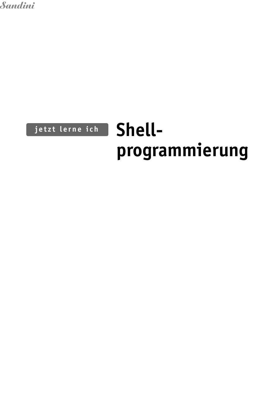 Jetzt lerne ich Shell-Programmierung