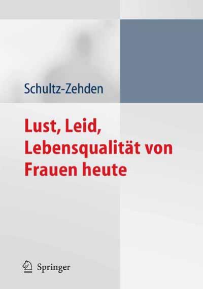 Lust, Leid, Lebensqualität