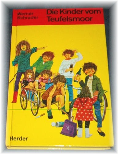 Die Kinder vom Teufelsmoor: Taten u. Untaten; Pech, Spiel, Spass u. Glück; 8 Kinder, die sich zu helfen wissen