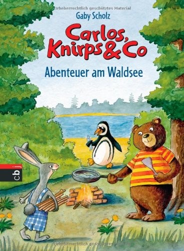 Carlos, Knirps & Co. 01 - Abenteuer am Waldsee