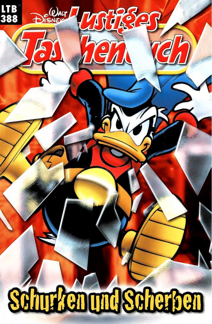 Lustiges Taschenbuch Nr. 388 - Schurken und Scherben