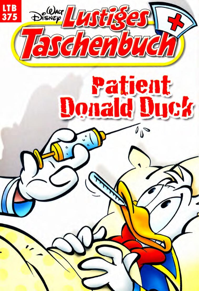 Lustiges Taschenbuch Nr. 375 - Patient Donald Duck