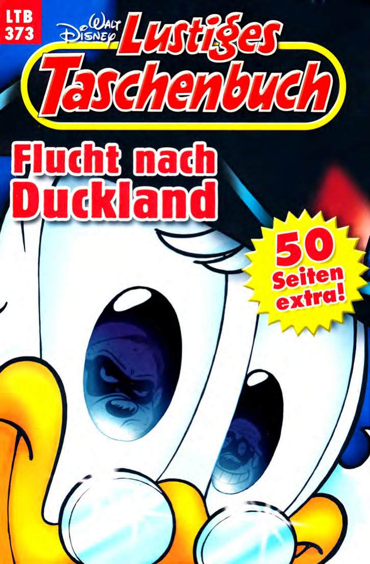 Lustiges Taschenbuch Nr. 373 - Flucht nach Duckland