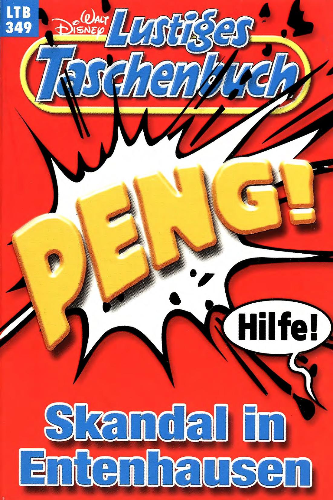 Lustiges Taschenbuch Nr. 349 - Skandal in Entenhausen