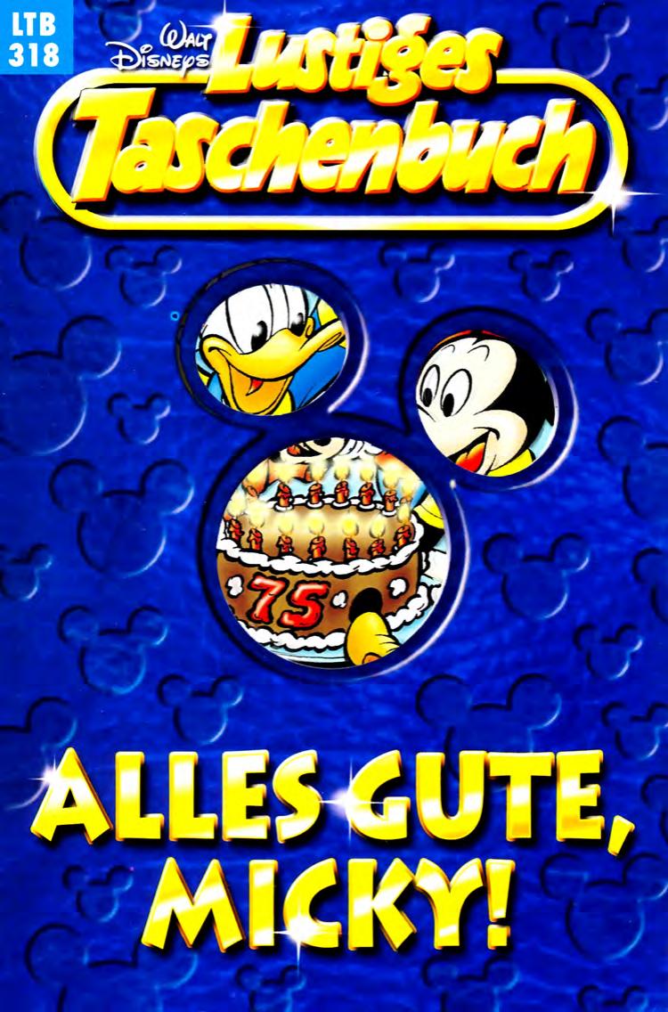 Lustiges Taschenbuch Nr. 318 - Alles Gute Micky