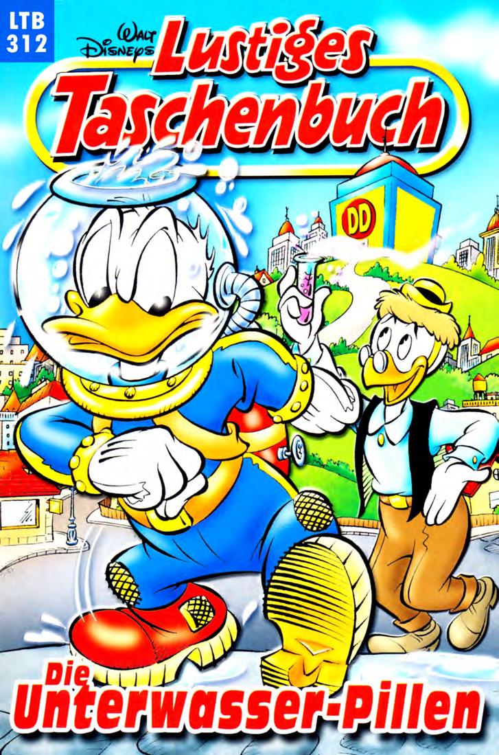 Lustiges Taschenbuch Nr. 312 - Die Unterwasser Pille