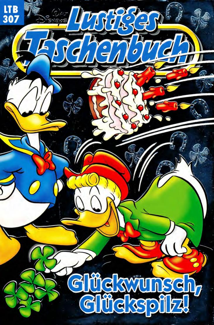 Lustiges Taschenbuch Nr. 307 - Glückwunsch Glückspilz