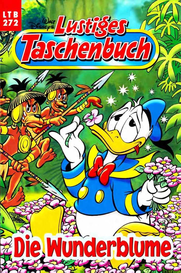 Lustiges Taschenbuch Nr. 272 - Die Wunderblume