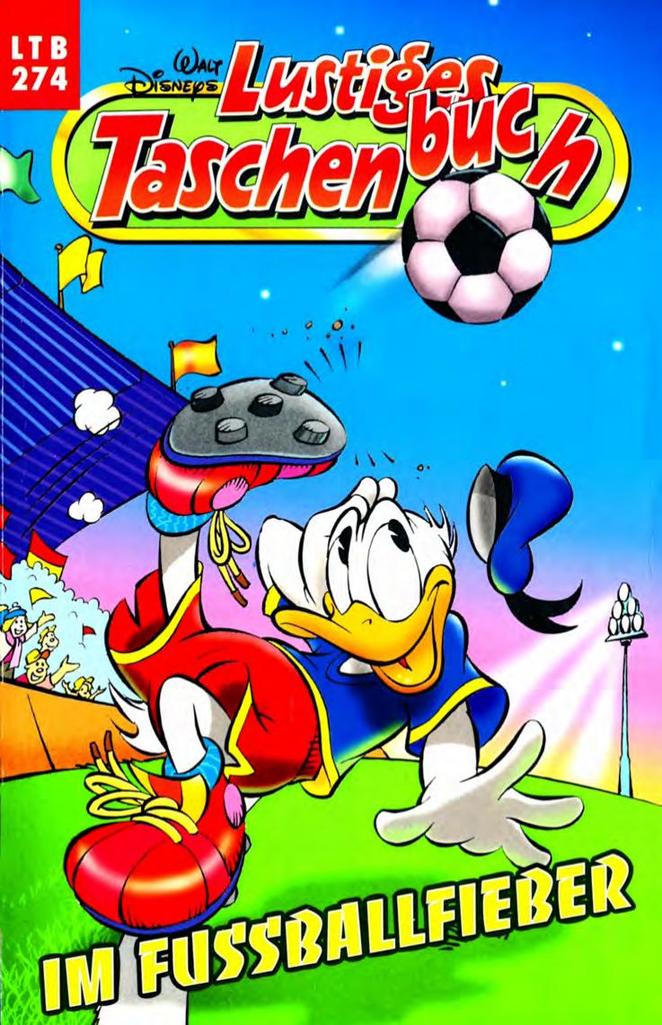 Lustiges Taschenbuch Nr. 274 - Im Fussballfieber