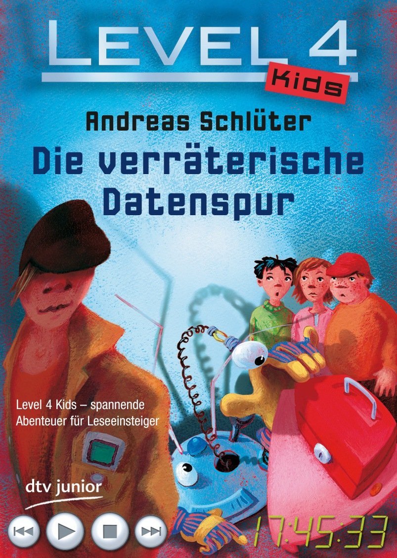 Level 4 Kids 03 - Die verraeterische Datenspur