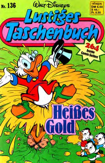 Lustiges Taschenbuch Nr. 136 - Heisses Gold