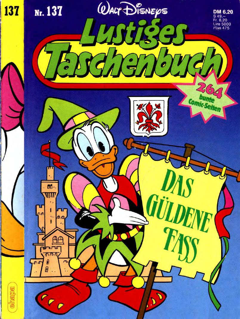 Lustiges Taschenbuch Nr. 137 - Das Güldene Fass