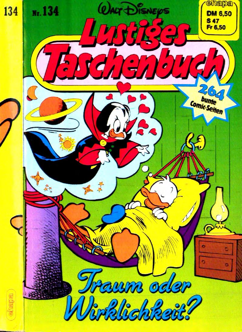 Lustiges Taschenbuch Nr. 134 - Traum oder Wirklichkeit