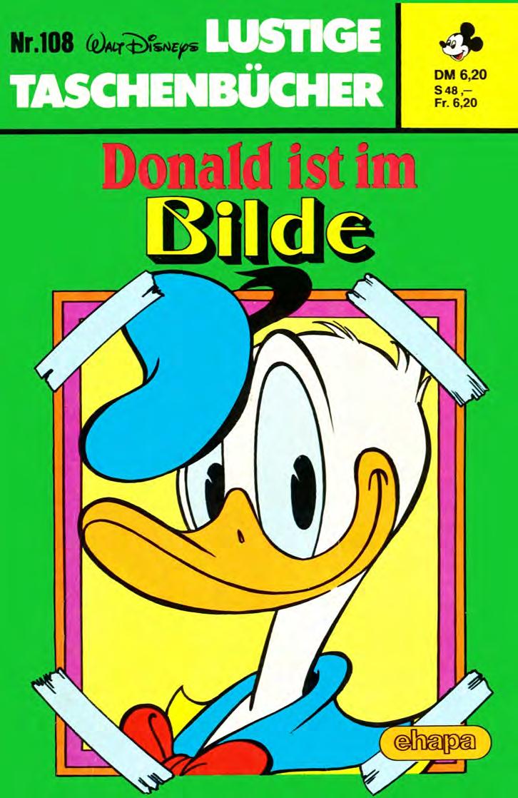 Lustiges Taschenbuch Nr. 108 - Donald ist im Bilde