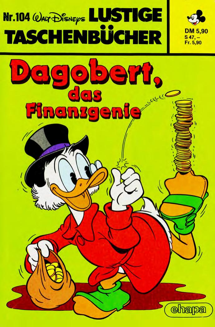 Lustiges Taschenbuch Nr. 104 - Dagobert das Finanzgenie