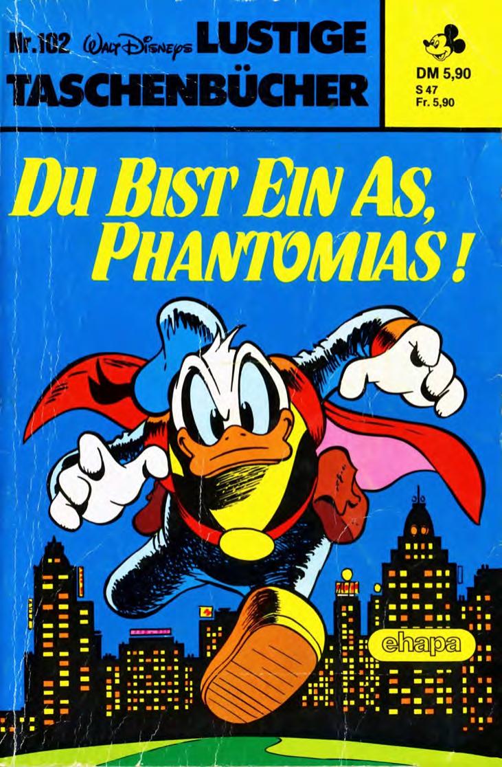Lustiges Taschenbuch Nr. 102 - Du bist ein As Phantomias
