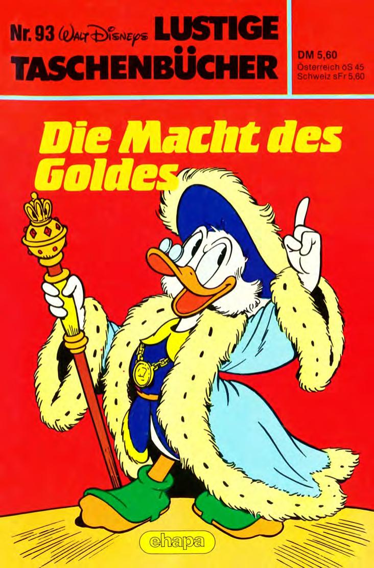 Lustiges Taschenbuch Nr. 93 - Die Macht des Goldes