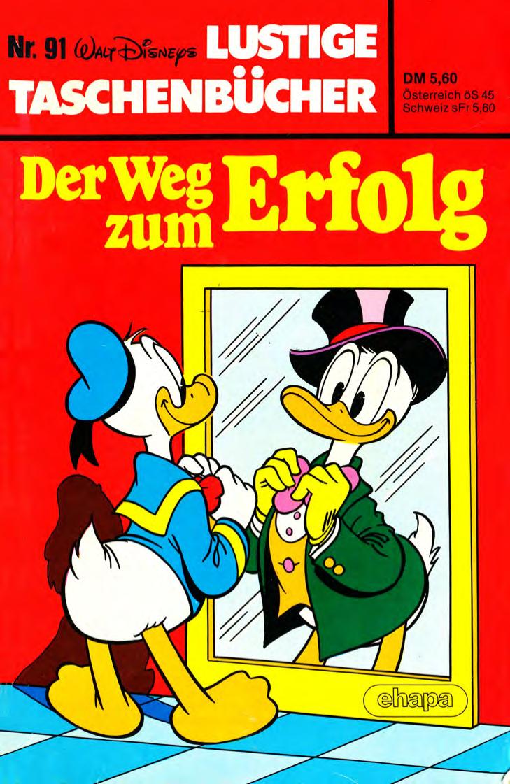 Lustiges Taschenbuch Nr. 91 - Der Weg zum Erfolg