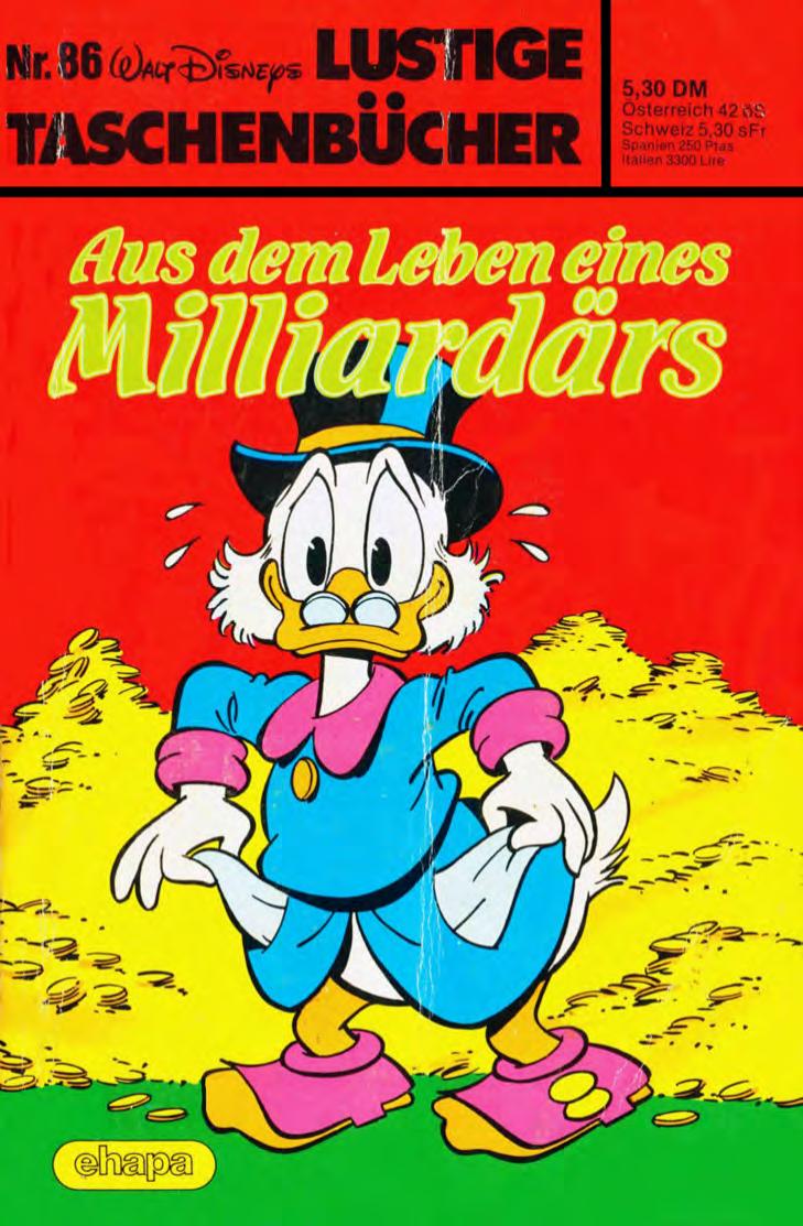 Lustiges Taschenbuch Nr. 86 - Aus dem Leben eines Milliardärs