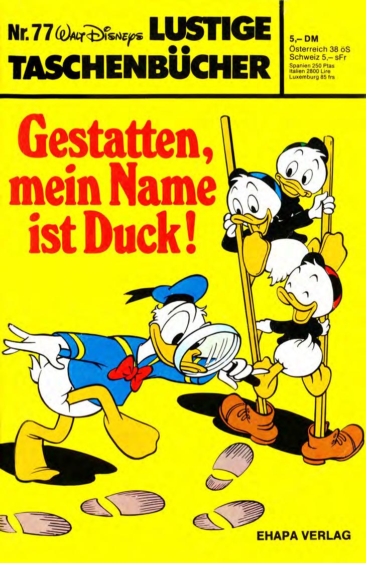 Lustiges Taschenbuch Nr. 77 - Gestatten, mein Name ist Duck