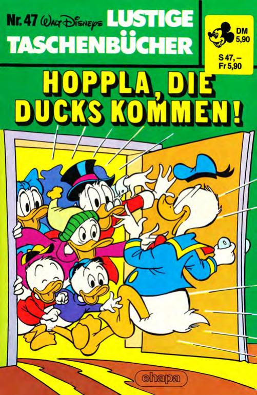 Lustiges Taschenbuch Nr. 47 - Hoppla die Ducks kommen