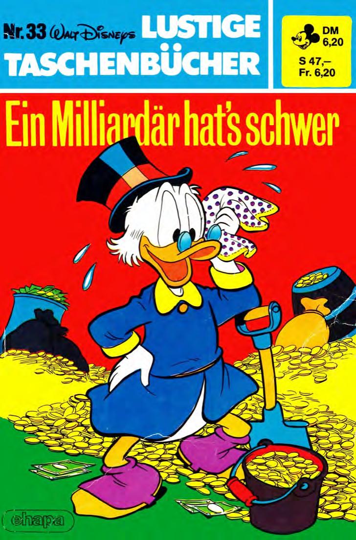 Lustiges Taschenbuch Nr. 33 - Ein Milliardär hats schwer