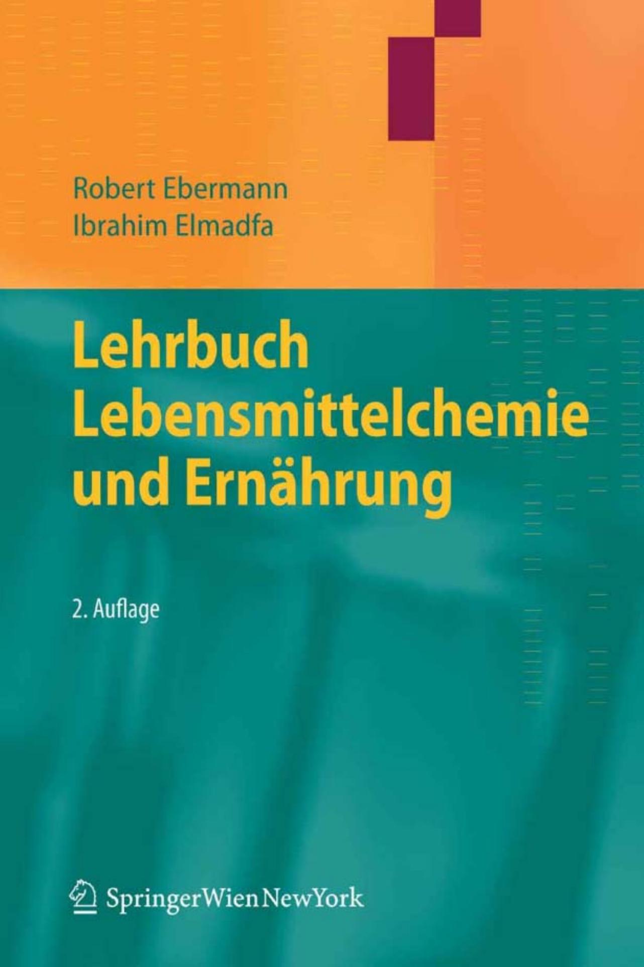 Lehrbuch Lebensmittelchemie und Ernährung
